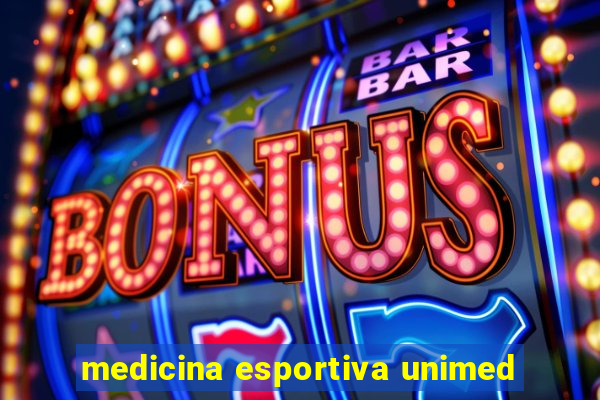 medicina esportiva unimed